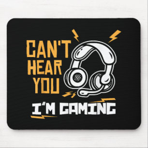Kan je niet horen Ik ben aan het gamen - Gamer & G Muismat