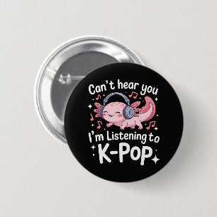 Kan je niet horen Ik luister naar K-Pop Ronde Button 5,7 Cm