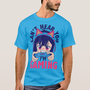 Kan je niet horen in het gamen grappige gamer meis t-shirt