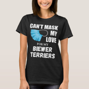 Kan mijn liefde voor Biewer Terrier Dog niet maske T-shirt