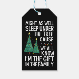 Kan net zo goed onder de boom slapen Kerstcadeau Cadeaulabel