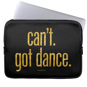 Kan niet. Ik heb Dans. Laptop Sleeve