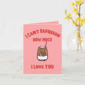 Kan niet uitdrukken hoeveel ik van je hou - koffie kaart (Gele Bloem)