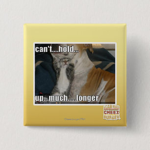 Kan niet veel langer omhoog houden vierkante button 5,1 cm