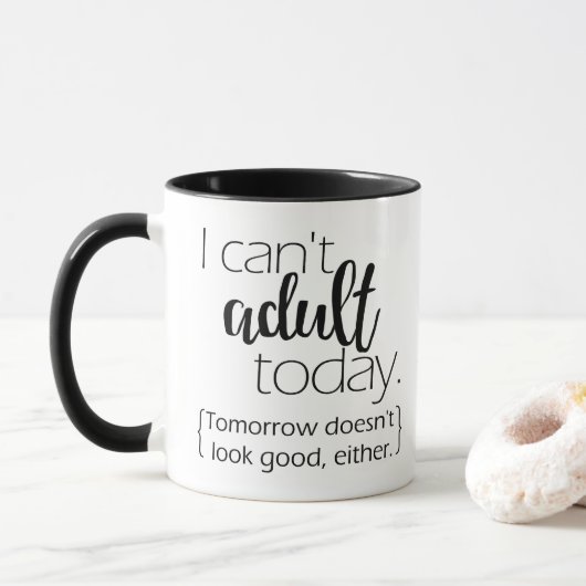 Kan niet Volwassenen vandaag—Drinkware Mok (Met donut)