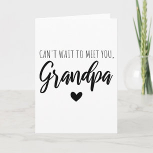 Kan niet wachten om je opa te ontmoeten kaart