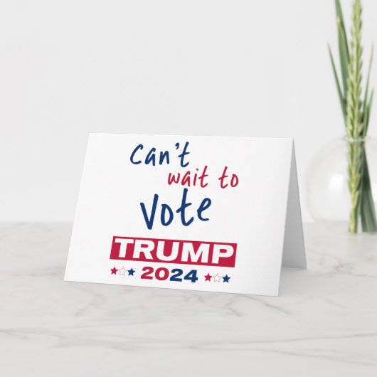 Kan niet wachten om te stemmen TRUMP 2024 Kaart (Voorkant)