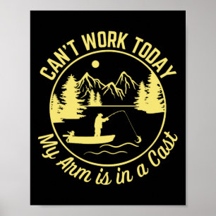 Kan niet werken vandaag mijn arm is in een gegoten poster