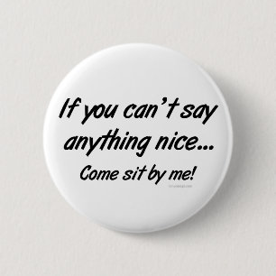 Kan niets zeggen over een mooi Gezegde Ronde Button 5,7 Cm