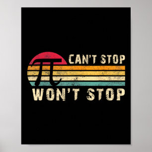 Kan Pi Wont Stop Pi Day Retro Wiskunde niet stopp Poster