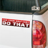 KAN UW GOLF-KAART DAT DOEN BUMPERSTICKER (Op Truck)