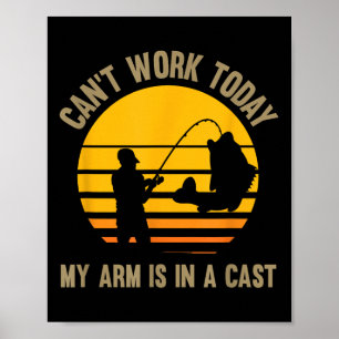 Kan vandaag niet werken mijn arm is in een gegoten poster
