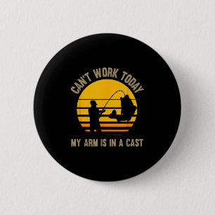 Kan vandaag niet werken mijn arm is in een gegoten ronde button 5,7 cm