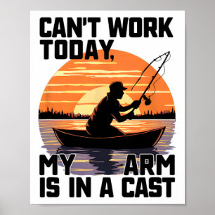 Kan vandaag niet werken, mijn arm zit in het gips poster