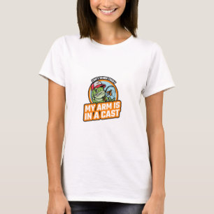 Kan vandaag niet werken, mijn arm zit in het gips t-shirt
