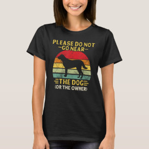 Kangal Dog Puppies niet in de buurt van hondeneige T-shirt