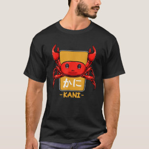 Kani Crab Japanese Kanji Japan Kawaii Otaku Asian T-shirt