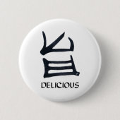 Kanji Delicious ronde knop Button 5,7 Cm (Voorkant)