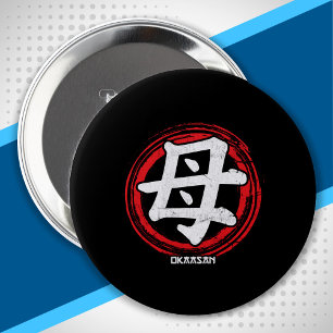 Kanji mama Okaasan Japan Ronde Button 4,0 Cm