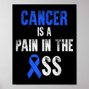Kanker is een pijn in de Awarenes van colorectale Poster