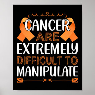 Kanker is moeilijk te manipuleren in de wereld poster
