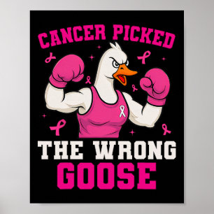 Kanker koos de verkeerde gans grappige borstkanker poster