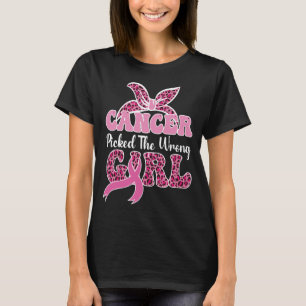 Kanker Pikte Het Verkeerde Meisje Borstkanker Vrou T-shirt