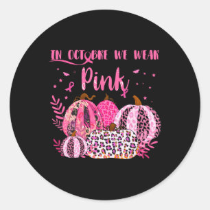 Kankerbewustzijn in oktober Draag ik roze Hallowee Ronde Sticker