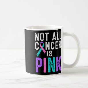 Kankerbewustzijn Niet Alle Kanker Is Roze Geschenk Koffiemok