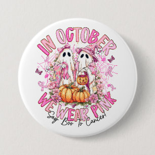 Kankerbewustzijn - Oktober We dragen roze Ronde Button 7,6 Cm