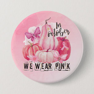 Kankerbewustzijn We Draag roze Ronde Button 7,6 Cm