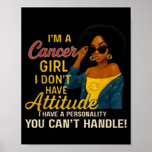 Kankermeisje Ik Heb Een Persoonlijkheid Die Je Nie Poster