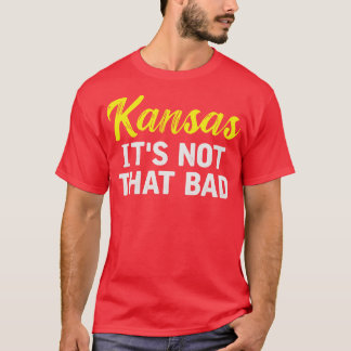 Kansas is niet zo slecht t-shirt