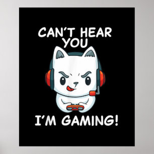 Kant hoor je zelf spelen Cat Gamer gift Poster