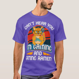 Kant hoort u Im Gaming Video Gamer Ramen Cat T-shirt