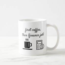 Kantoor Mok Eerste Koffie