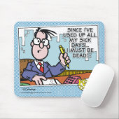 Kantoor Sick Days Muismat (Met muis)