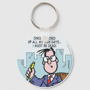 Kantoor Sick Days Sleutelhanger