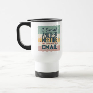 Kantoorhumor Vergadering & E-mail Sarcastisch Werk Reisbeker