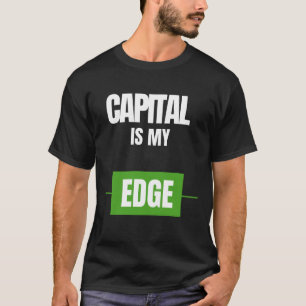 Kapitaal Is Mijn Rand — Handelsmentaliteit ontwerp T-shirt