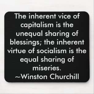 Kapitalisme/socialisme Citaat Winston Churchill Muismat