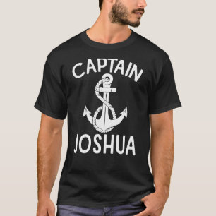 Kapitein Joshua Yacht Ship Boat Boating Anchor T-shirt