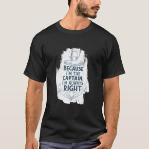 Kapitein Life beter op een boot T-shirt