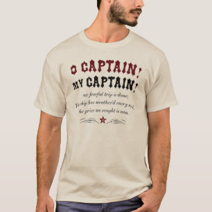 Kapitein. Mijn kapitein. - stijl T-shirt