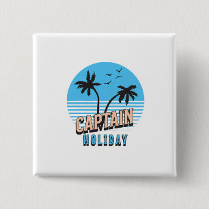 Kapitein Vakantie Vierkante Button 5,1 Cm