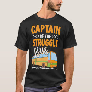 Kapitein van de Struggle Bus Costume School Bus Dr T-shirt