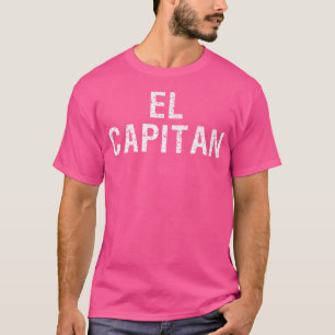 Kapitein van het schip El Capitan T-shirt
