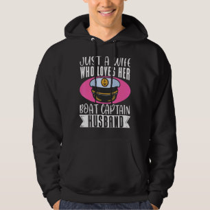 Kapitein Wife, gewoon een vrouw die van haar Boat Hoodie