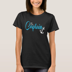 Kapitein Wife overlijdt de kapitein 6 T-shirt