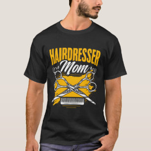 Kapper Moeder Haar Salon Barber Haarstylist Haar T-shirt